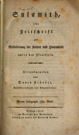 Sulamith : eine Zeitschrift zur Beförderung der Cultur und Humanität unter den Israeliten. 4. 1812, H. 1