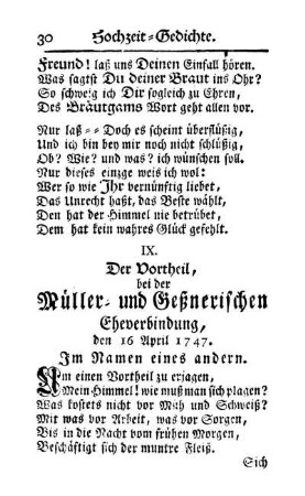 IX. Der Vortheil, bei der Müller- und Geßnerischen Eheverbindung, den 16 April 1747. Im Namen eines andern.