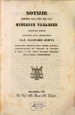 Notizie intorno alla vita del Cav. Giuseppe Valladier architetto Romano