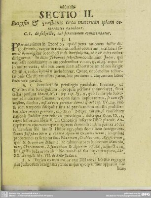 Sectio II. Exegesin & quaestiones circa materiam ipsam occurrentes exhibens