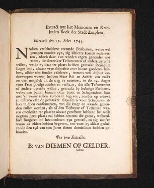 Extract uyt het Memorien en Resolutien Boek der Stadt Zutphen. Mercurii den 12. Febr: 1744.