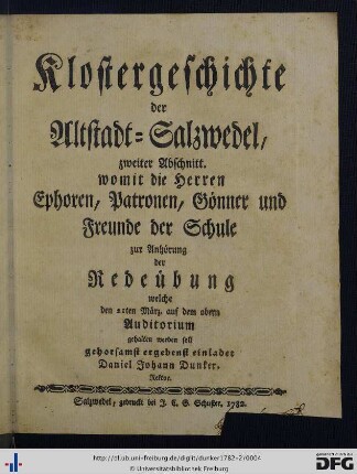 [2]: Klostergeschichte der Altstadt-Salzwedel: womit die Herren Ephoren, Patronen, Gönner und Freunde der Schule zur Anhörung ... gehorsamst ergebenst einladet: Redeübung welche den 21ten März auf dem obern Auditorium gehalten werden soll
