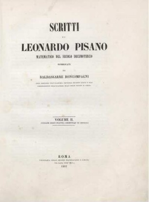 Volume 2: Scritti di Leonardo Pisano. Volume 2