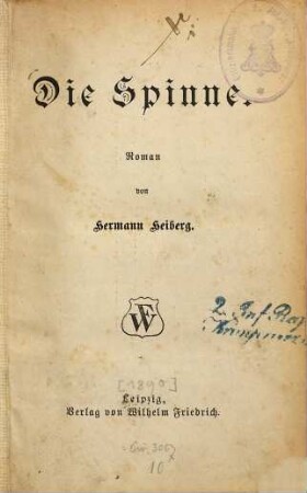 Die Spinne : Roman von Hermann Heiberg