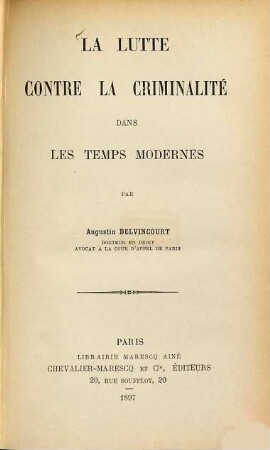 La Lutte contre la Criminalité dans les Temps Modernes