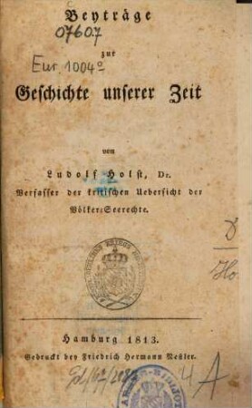 Beyträge zur Geschichte unserer Zeit