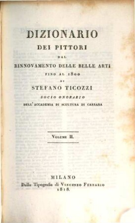 Dizionario dei pittori dal rinnovamento delle belle arti fino al 1800. 2 (1818)