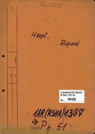 Personenheft Richard Haupt (*05.12.1908), SS-Hauptsturmführer