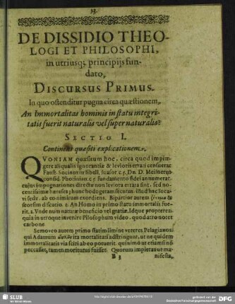 Discursus Primus. In quo ostenditur pugna circa quaestionem, An Immortalitas hominis in statu integritatis fuerit naturalis vel supernaturalis?