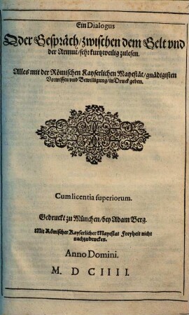 Ein Dialogus Oder Gespräch, zwischen dem Gelt vnd der Armut, sehr kurtzweilig zulesen
