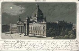 Gruss aus Leipzig: Reichsgericht