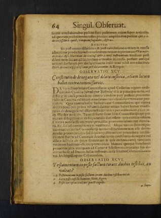 Observatio XCV. Constitutio de denegata vel dilata iusticia, etiam locum habet contra commissarios.