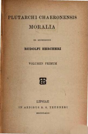 Plutarchi Chaeronensis Moralia, 1