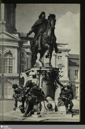 Berlin, Denkmal des Kurfürsten Friedrich Wilhelm, 1696-1703, von Andreas Schlüter. Die vier Sklaven des Sockels, 1709, von Herfort, Henzi, Backer und Nahl