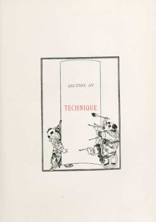 Section III. - Technique