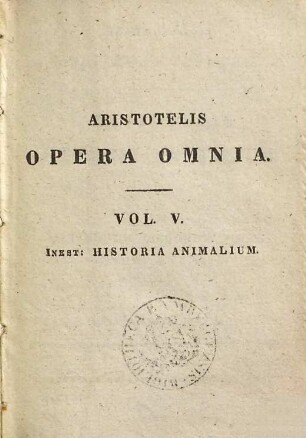 Aristotelus peri zoon historia : ad optimorum librorum fidem accurate edita = Aristotelis historia animalium