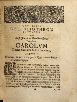 De Bibliothecis Atqve Archivis Virorvm Clarissimorvm Libelli Et Commentationes : Cvm Praefatione De Scriptis Et Bibliothecis Antedilvvianis