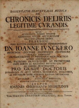 Dissertatio Inavgvralis Medica De Chronicis Deliriis Legitime Cvrandis