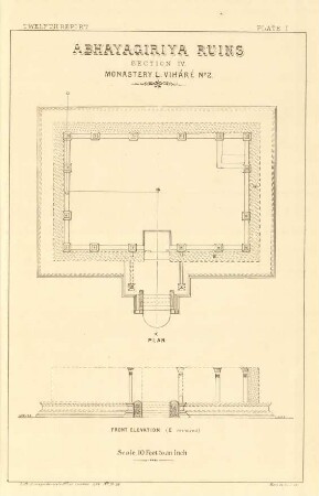 Plate I. Abhayagiriya ruins. Section IV. Monastery L: Viháré No. 2. Plan. Front elevation.