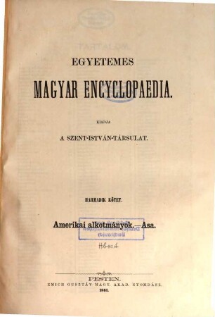 Egyetemes magyar encyclopaedia : kiadja a Szent-István-Társulat, 3. Amerikai alkotmányok - Asa