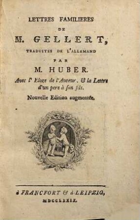 Lettres familières de M. Gellert