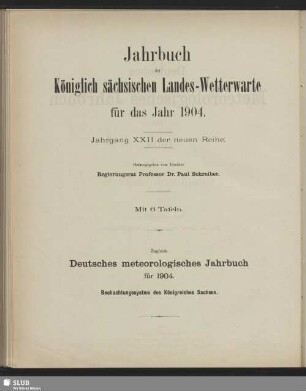 22.1904(1909): Jahrbuch der Königlich-Sächsischen Landeswetterwarte