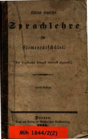 Kleine teutsche Sprachlehre für Elementarschüler : aus Engelbrechts Inbegriff besonders abgedruckt