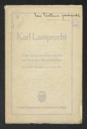Karl Lamprecht : Eine Erinnerungsschrift der Deutschen Geschichtsblätter