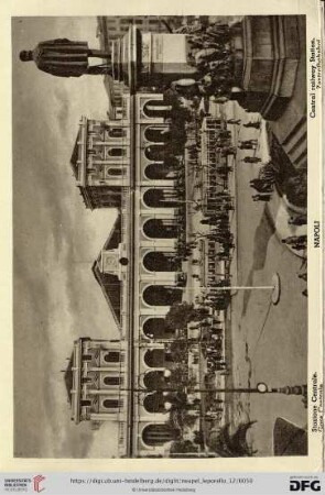 Napoli – Stazione Centrale. – Gare Centrale. – Central railway Station. – Zentralbahnhof.