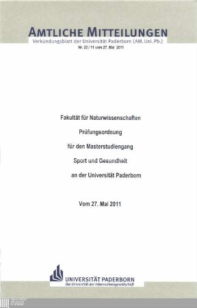 Prüfungsordnung für den Masterstudiengang Sport und Gesundheit an der Universität Paderborn : vom 27. Mai 2011
