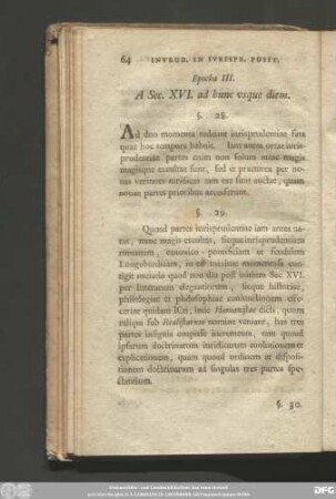 Epocha III. A Sex. XVI. ad hund usque diem.