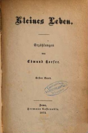 Kleines Leben : Erzählungen von Edmund Hoefer, 1