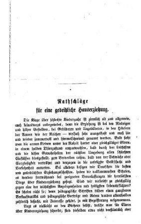 Rathschläge für eine gedeihliche Hauserziehung : (Fortsetzung später)