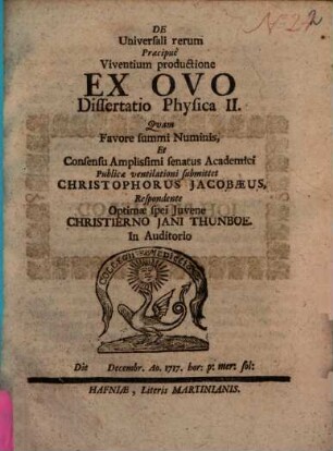 De Universali rerum, praecipue Viventium, productione Ex Ovo Dissertatio Physica ..., 2. Dissertatio Physica II.