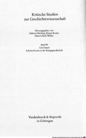 Arbeiterfrauen in der Kriegsgesellschaft : Beruf, Familie und Politik im Ersten Weltkrieg