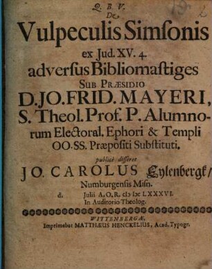De Vulpeculis Simsonis ex Iud. XV. 4. adversus Bibliomastiges