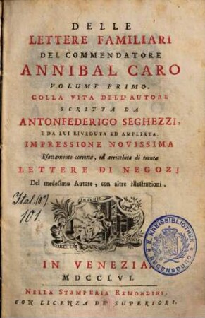 Delle Lettere Familiari Del Commendatore Annibal Caro Volume ..., Primo