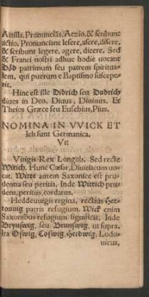 Omnia Nomina In Wick Et Ich sunt Germanica.