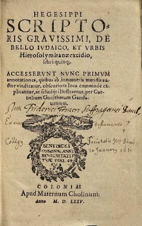 Hegesippi ... de bello Iudaico, et urbis Hierosolymitanae excidio, libri quinque
