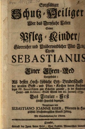 Sorgfältiger Schutz-Heiliger über das dreyfache Leben seiner Pfleg-Kinder