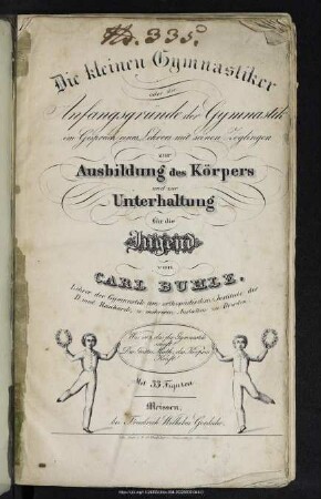Die kleinen Gymnastiker oder die Anfangsgründe der Gymnastik