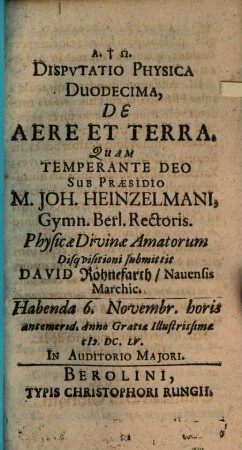 Disp. phys. duodecima de aere et terra : habenda ... MDCLV.