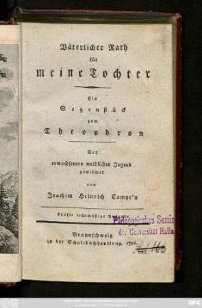 Väterlicher Rath für meine Tochter : Ein Gegenstück zum Theophron