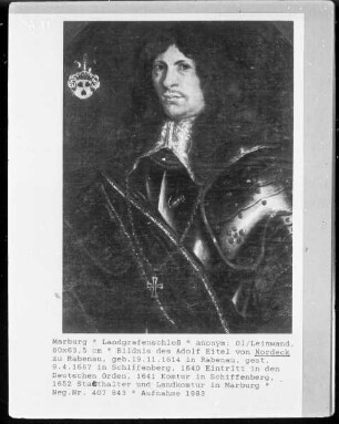 Bildnis des Adolf Eitel von Nordeck zu Rabenau (1614-1667), Mitglied des Deutschen Ordens seit 1640