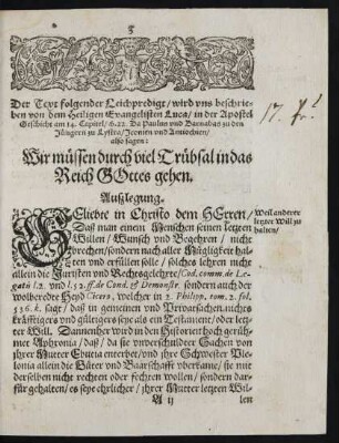Der Text folgender Leichenpredigt/ wird von uns beschrieben von dem heiligen Evangelisten Luca/ in der Apostel Geschicht am 14. Capitel/ v. 22.