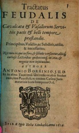 Tractatus feudalis de cavalcata et vasallorum servitiis pacis et belli tempore praestandis