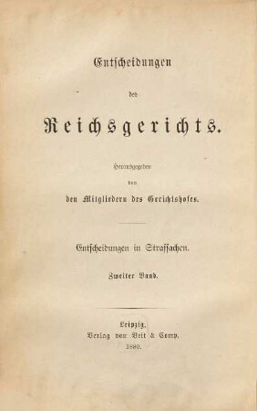 Entscheidungen des Reichsgerichts in Strafsachen. 2. 1880