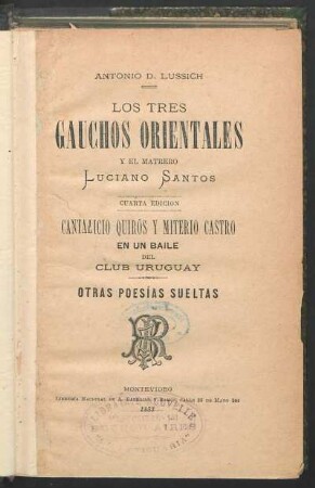 Los tres gauchos orientales y el matrero Luciano Santos : otras poesías sueltas