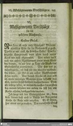 VI. Wohlgemeynte Vorschläge für die gelehrte Nachwelt. Erstes Stück