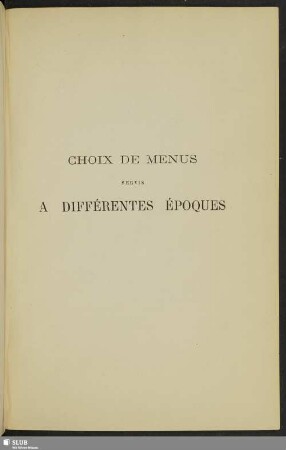 Choix de menus servis a différentes Époques